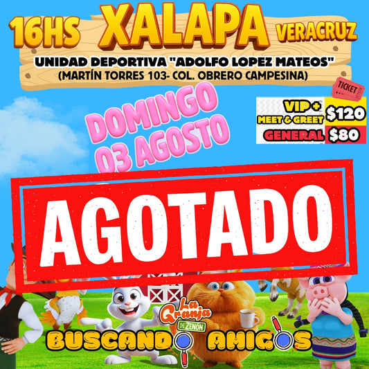 🎟️❌AGOTADO❌🎟️La Granja de Zenón en XALAPA-VERACRUZ / 🗓️ 03 de AGOSTO - 16:00hs